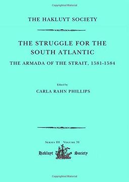 portada The Struggle for the South Atlantic: The Armada of the Strait, 1581-84 (en Inglés)