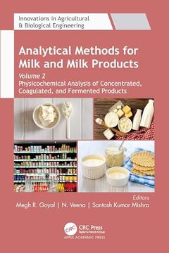 portada Analytical Methods for Milk and Milk Products: Volume 2: Physicochemical Analysis of Concentrated, Coagulated and Fermented Products (Analytical Methods for Milk and Milk Products, 2) (en Inglés)