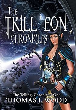 portada The Trill'eon Chronicles: The Telling-Chronicles i (en Inglés)