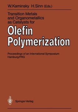 portada transition metals and organometallics as catalysts for olefin polymerization (en Inglés)