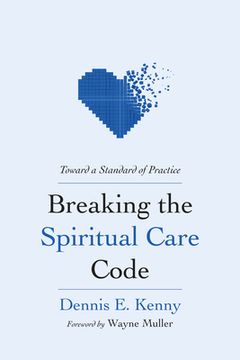 portada Breaking the Spiritual Care Code (en Inglés)