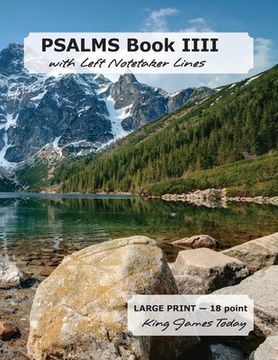 portada PSALMS Book IIII with Left Notetaker Lines: LARGE PRINT - 18 point, King James Today