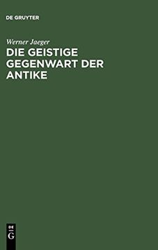 portada Die Geistige Gegenwart der Antike (in German)