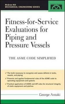 portada Fitness-For-Service Evaluations for Piping and Pressure Vessels: Asme Code Simplified (Mcgraw-Hill Mechanical Engineering) (en Inglés)