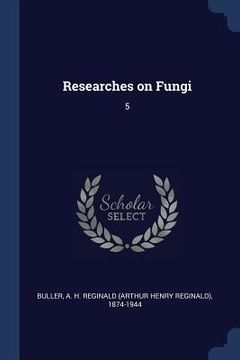 portada Researches on Fungi: 5 (in English)
