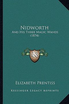 portada nidworth: and his three magic wands (1874) (en Inglés)