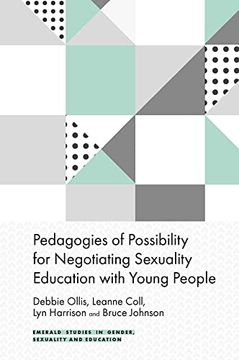 portada Pedagogies of Possibility for Negotiating Sexuality Education With Young People (Emerald Studies in Gender, Sexuality and Education) 