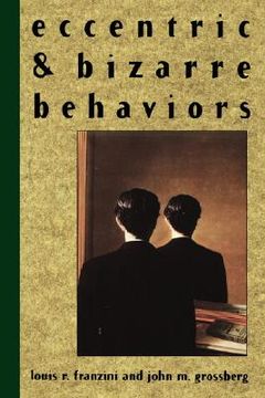 portada eccentric and bizarre behaviors (en Inglés)