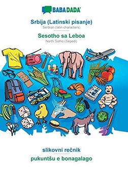 portada Babadada, Srbija (Latinski Pisanje) - Sesotho sa Leboa, Slikovni Rečnik - Pukuntšu e Bonagalago: Serbian (Latin Characters) - North Sotho (Sepedi), Visual Dictionary 