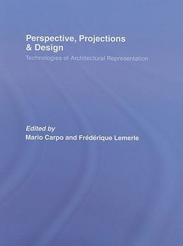 portada perspective, projections and design: technologies of architectural representation
