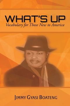 portada What's Up: Vocabulary for Those New to America (en Inglés)