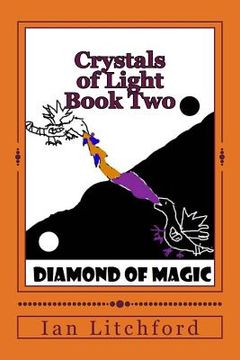 portada Crystals of Light 2: Diamond of Magic (en Inglés)