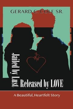 portada Jailed by Lust - Released by Love (en Inglés)
