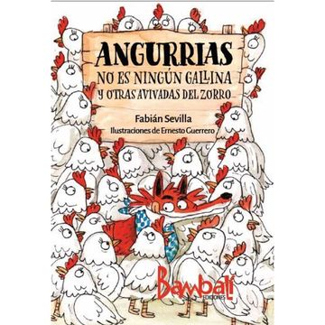 portada Angurrias - no es Ningun Gallina y Otras Avivadas del Zorro (in Spanish)