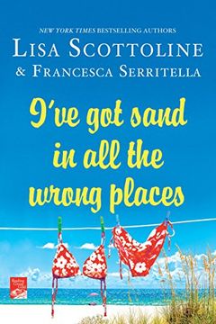 portada I've Got Sand In All the Wrong Places (The Amazing Adventures of an Ordinary Woman) (in English)