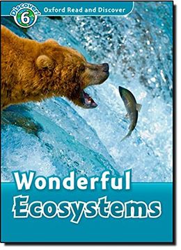 portada Oxford Read and Discover: Level 6: Wonderful Ecosystems (in English)