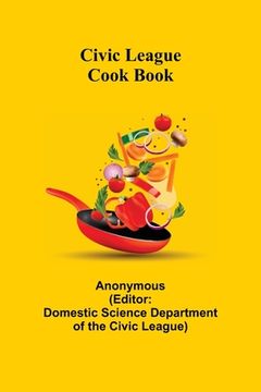 portada Civic League Cook Book (en Inglés)