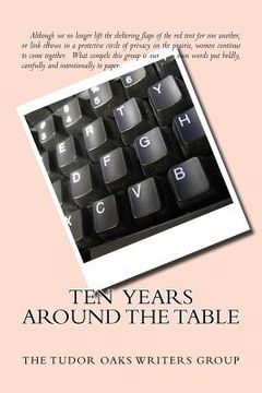 portada Ten Years Around The Table: Women Write (en Inglés)
