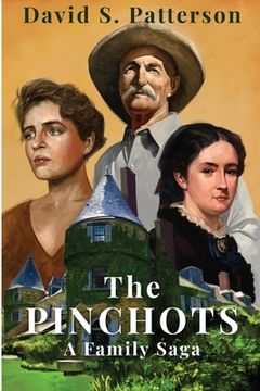 portada The Pinchots: A Family Saga (en Inglés)