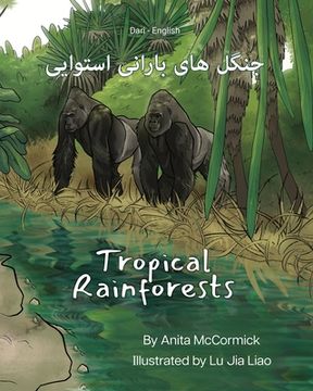 portada Tropical Rainforests (Dari-English): جنگل های بارانی اس&#157