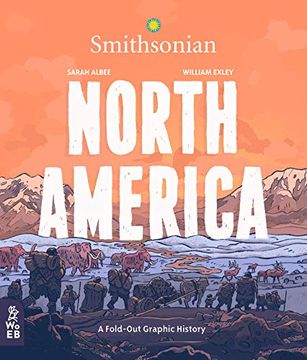 portada North America: A Fold-Out Graphic History (en Inglés)