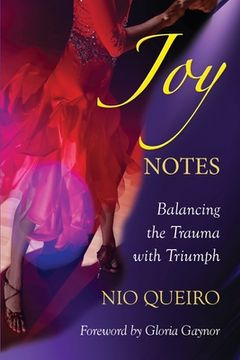 portada Joy Notes: Balancing the Trauma with Triumph (en Inglés)