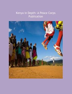 portada Kenya in Depth: A Peace Corps Publication (en Inglés)