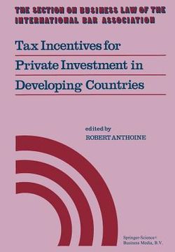 portada Tax Incentives for Private Investment in Developing Countries (en Inglés)