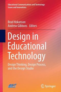 portada Design in Educational Technology: Design Thinking, Design Process, and the Design Studio (en Inglés)