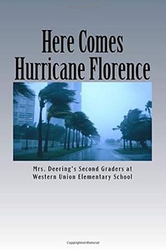 portada Here Comes Hurricane Florence! The Adventures of Mrs. Deering's Class (en Inglés)