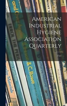 portada American Industrial Hygiene Association Quarterly; 17n1 (en Inglés)