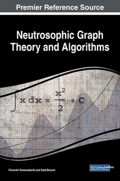 portada Neutrosophic Graph Theory and Algorithms (en Inglés)