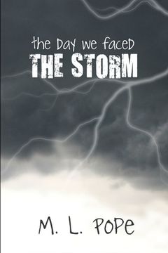 portada The Day We Faced the Storm (en Inglés)
