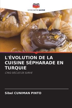 portada L'Évolution de la Cuisine Sépharade En Turquie (en Francés)