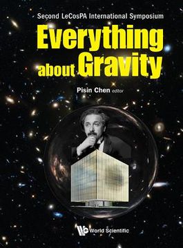 portada Everything about Gravity - Proceedings of the Second Lecospa International Symposium (en Inglés)