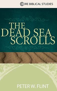 portada The Dead sea Scrolls (Core Biblical Studies) (en Inglés)