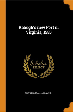 portada Raleigh's New Fort in Virginia, 1585 
