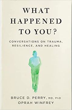 portada What Happened to You? (en Inglés)