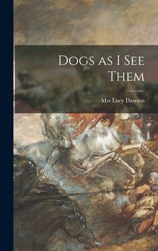 portada Dogs as I See Them (in English)