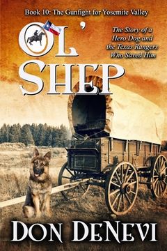 portada Ol' Shep: Book 10: The Gunfight for Yosemite Valley (en Inglés)
