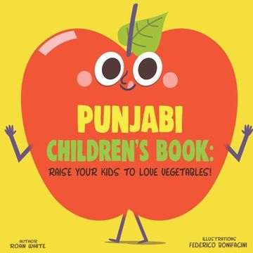 portada Punjabi Children's Book: Raise Your Kids to Love Vegetables! (en Inglés)