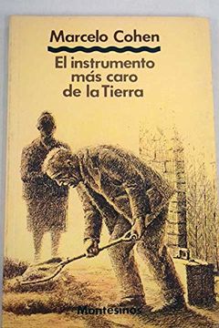 portada El Instrumento más Caro de la Tierra (in Spanish)