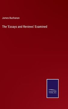 portada The 'Essays and Reviews' Examined (en Inglés)