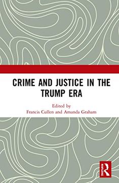 portada Crime and Justice in the Trump era (en Inglés)
