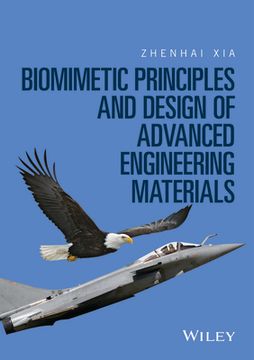 Biomimetic Principles and Design of Advanced Engineering Materials (en Inglés)
