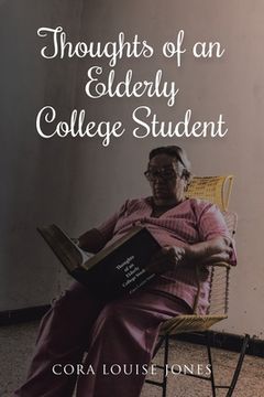 portada Thoughts of an Elderly College Student (in English)
