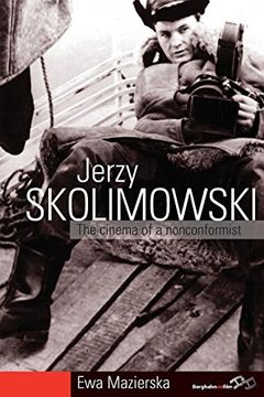 portada Jerzy Skolimowski: The Cinema of a Nonconformist (in English)