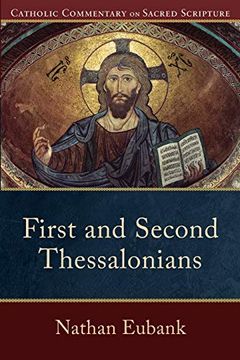 portada First and Second Thessalonians (Catholic Commentary on Sacred Scripture) (en Inglés)