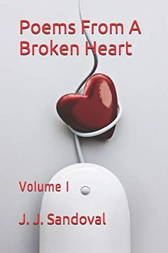 portada Poems From a Broken Heart: Volume i (en Inglés)