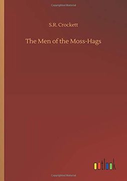portada The men of the Moss-Hags (en Inglés)